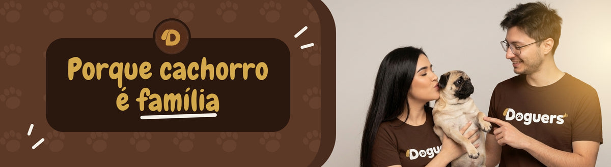 Doguers: porque cachorro é família
